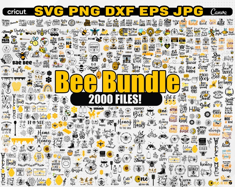 May include: A digital download of 2000 bee-themed SVG, PNG, DXF, EPS, and JPG files. The image shows a variety of designs featuring bees, honeycombs, flowers, and text phrases like "Bee Kind" and "Honey to the Soul".