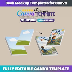 May include: Book mockup templates for Canva featuring 33+ designs. The graphic displays blank book covers with blue sky and green hills, alongside a finished book cover titled Big Dreams Little Steps showing a child in a mountain landscape.