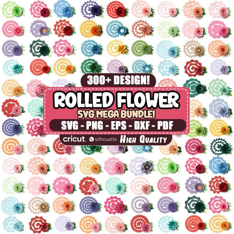 May include: A collection of colorful rolled flower designs in various colors, including red, pink, blue, and green. The image features a variety of flower shapes and styles, with the text "ROLLED FLOWER SVG MEGA BUNDLE!" and file type information.
