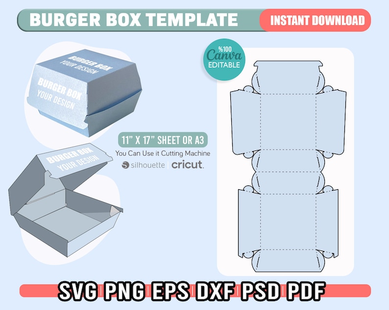 May include: A template for a burger box, shown in a flat layout. The template is 11 inches by 17 inches and can be used with a cutting machine. The template is editable in Canva and includes the text "Burger Box" and "Your Design".