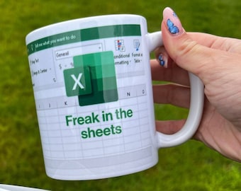 Freak in the Sheets Coffee Excel Mug 11oz Funny Office Gift Mug for Boss Colleague Coworker Gift Idea Accountant Humor Tax Professional Cup