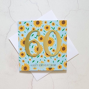 Carte personnalisée 60e anniversaire, anniversaire grand-mère, carte maman, carte tante, carte tournesol, carte d'anniversaire florale, 50e, 70e, 80e, 90e, 100e