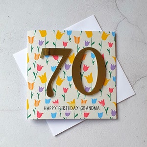 Carte d'anniversaire personnalisée des 70 ans tulipes, carte d'âge, anniversaire de grand-mère, carte de maman, anniversaire de tante, imprimé floral, impression de tulipes, 60e, 80e, 90e