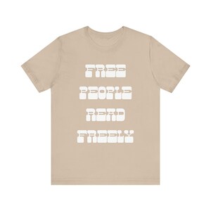 Free People Read Freely Intellectual Freedom Unisex Jersey Short Sleeve Tee Bild 6