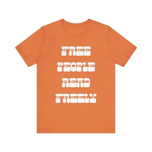 Free People Read Freely Intellectual Freedom Unisex Jersey Short Sleeve Tee Bild 7