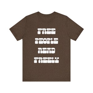 Free People Read Freely Intellectual Freedom Unisex Jersey Short Sleeve Tee Bild 10