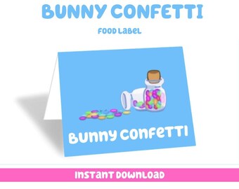 Bluey Party Favors Bunny Confetti Food Tent Digital Download