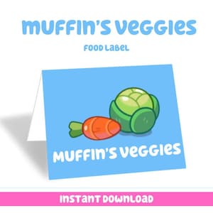 Bluey Party Favors Muffin&#39;s Veggies Food Tent Digital Download