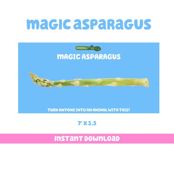 Bluey Party Favors Magic Asparagus Digital Download