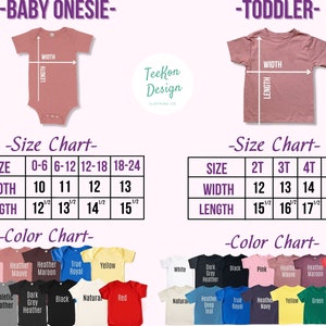 May include: Size chart for baby onesies and toddler t-shirts. The chart shows the width and length measurements in inches for different sizes. The color chart shows a variety of colors available for the onesies and t-shirts, including pink, white, heather mauve, heather maroon, true royal, yellow, dark grey heather, black, natural, and red.