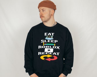 Eat Sleep Roblox Repeat Sweatshirt: Gamer Hoodie