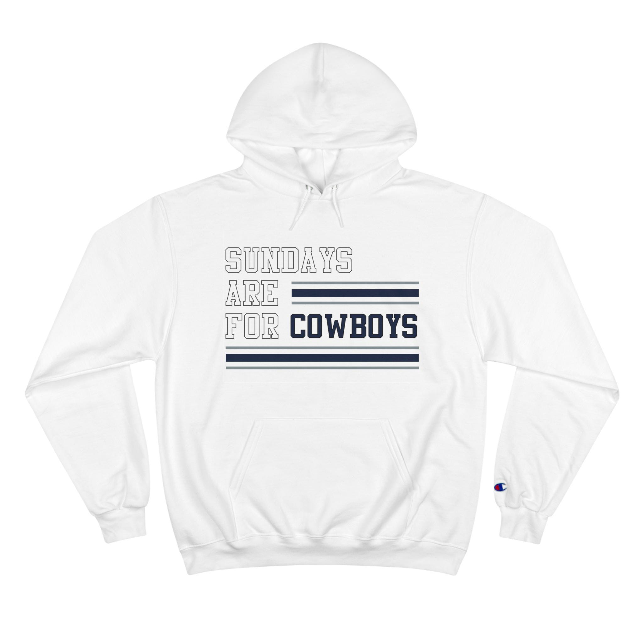 Sundays Are For Cowboys - Champion Hoodie