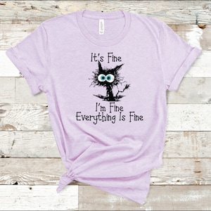 I&#39;m Fine It&#39;s Fine Everything is Fine T-Shirt, I&#39;m Fine T-Shirt, It&#39;s Fine Shirt, Everything is Fine Shirt