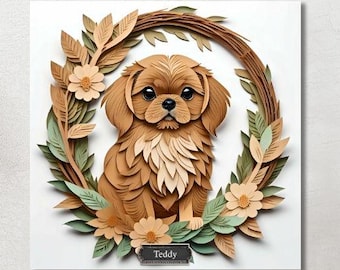 May include: A square canvas print featuring a brown puppy named Teddy, centered within a wreath of leaves and flowers. The artwork has a 3D paper-cut effect, with varying shades of brown, green, and beige. The puppy's name is displayed on a small plaque.