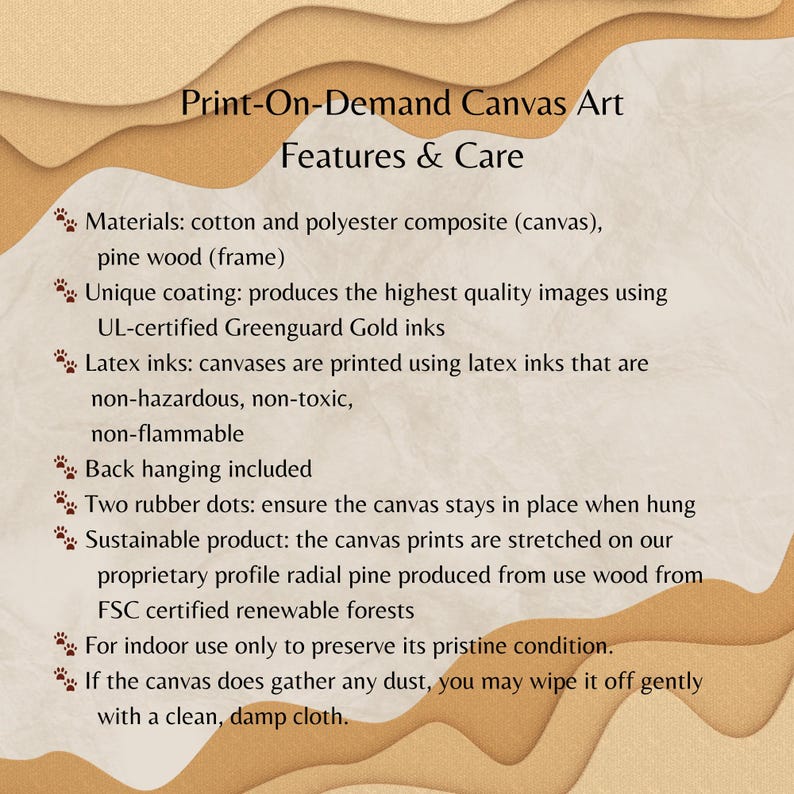 Pu&ograve; includere: Informazioni sulle caratteristiche e la cura dell'arte su tela su richiesta. Il testo descrive i materiali utilizzati, tra cui cotone, poliestere, legno di pino e inchiostri Greenguard Gold. Menziona anche l'uso di inchiostri al lattice, che non sono pericolosi, non sono tossici e non sono infiammabili. Il testo menziona anche che la tela &egrave; sostenibile e utilizza foreste rinnovabili certificate FSC.