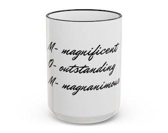 Mom Acronym Mug | Accent Rim & Handle Ceramic Mug