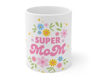 Super Mom floral design Mug | Ceramic mug with flowers