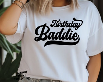 Birthday Baddie SVG and Sublimation Transfer Design for Cricut and Silhouette. Quirky Cut Files for Crafting Goodies