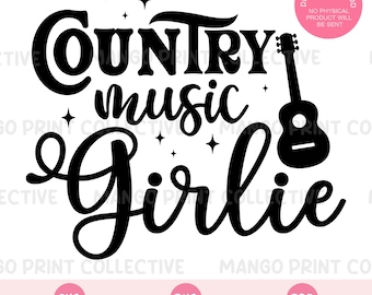 Countrymusik SVG, Countrymusik Girlie, Country Girlie Cut-filer för Cricut och Silhouette-skärmaskiner/hantverksmaskiner, sublimeringsöverföring