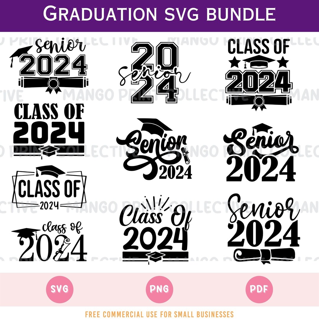 Class of 2024 SVG Bundle, Senior 2024 SVG, Graduation Cap SVG Cut File ...