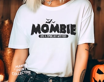Momster svg, mombie svg, Halloween mom svg, Funny Halloween svg, Spooky mom svg, spooky mama svg, Halloween shirt svg, Halloween cut file