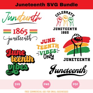 May include: A set of ten Juneteenth SVG designs featuring various text and graphic elements. The designs include the words "Juneteenth", "1865", "Celebrate", "Juneteenth Vibes Only", and a raised fist. The designs are in black, red, yellow, and green.