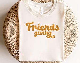 Friendsgiving 2024 SVG, PNG PDF Happy Freindsgiving Cut File for Cricut, Thanksgiving Svg Design perfect Friendsgiving party t-shirts