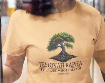 Jehovah Rapha Shirt Christian Jesus Shirt Bible Verse Jehovah Shirt Healer Healing Shirt Cross Church Shirt Lord That Heals Religious Gifts