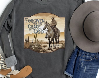 Western Christian Sweatshirt Comfort Colors Forgiven by Grace of God Shirt Cowboy Horse Sweatshirt Bible Verse Desert Western cactus Jesus