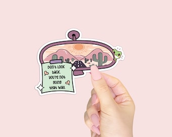 Don't Look Back You are not Going That Way Vinyl Sticker - Positivity Affirmation and Motivational Sticker for Laptops and Water Bottles