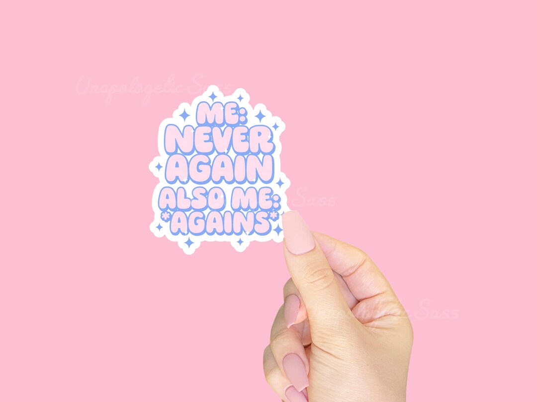 Funny Never Again Vinyl Sticker for Laptops, Water Bottles - Etsy
