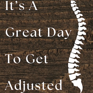 It&#39;s A Good Day to Get Adjusted Wood Plank | Chiropractor Gift | Chiropractor Office Decor