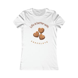 Women&#39;s Favorite Tee chocolate lover tshirt chocolate lover gift shirt