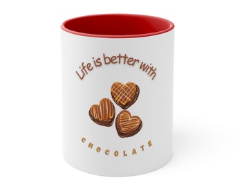 Accent Coffee Mug, 11oz life chocolate mug chocolate lover mug chocolate lover gift mug