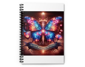Autism moms are warriors strength resilience Spiral Notebook - Ruled Line