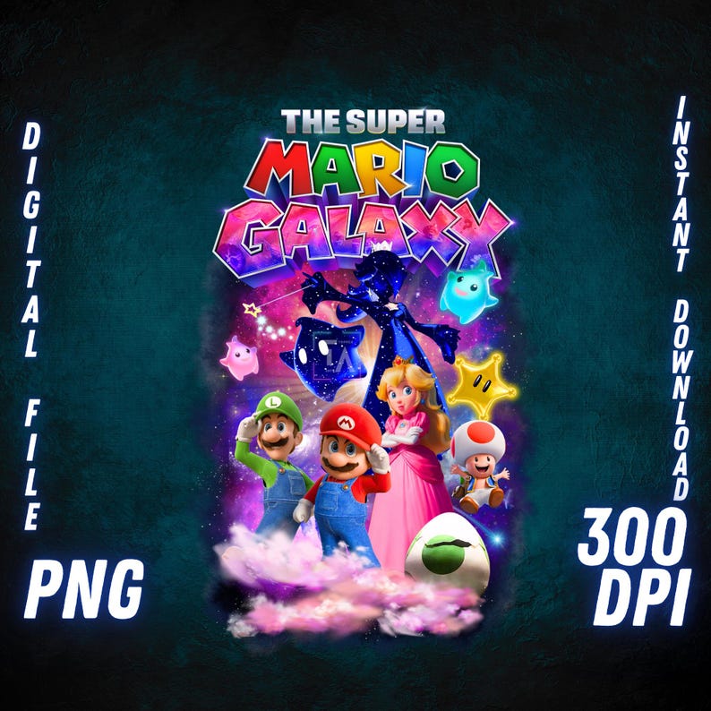 May include: Digital PNG file featuring characters from "The Super Mario Galaxy" video game. The image includes Mario, Luigi, Princess Peach, and other characters, with the game's logo in the centre. The words "Digital File", "Instant Download", "PNG", and "300 DPI" are also visible.