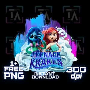 Könnte beinhalten: Digitalgrafik mit zwei animierten Charakteren aus "Teenage Kraken" mit dem Titel in einer stilisierten Schriftart. Das Bild enthält den Text "1+ FREE PNG" und "INSTANT DOWNLOAD" mit einer Auflösung von "300 dpi" auf schwarzem Hintergrund.