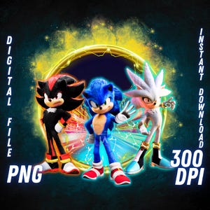May include: Digital file featuring three animated characters: Sonic the Hedgehog, Shadow the Hedgehog, and Silver the Hedgehog. The characters are set against a dark background with a yellow and gold ring. Text includes "DIGITAL FILE", "PNG", "INSTANT DOWNLOAD", and "300 DPI".