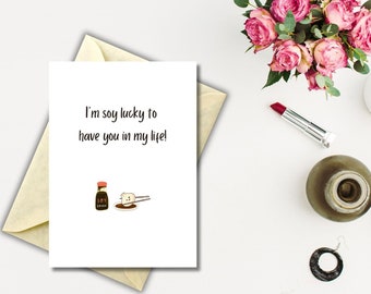 Cute I am Soy Lucky to Have You in my Life Printable Anniversary Card | Birthday Card | Instant Download | Valentine Card | Digital Download