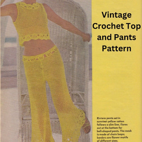 Vintage 1970's Crochet Pattern for Crochet Top and Pants | Pattern Only Not A Physical Item | Given sizes 8-14 | FREE CROCHET GUIDE