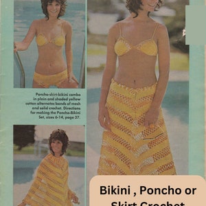 May include: A vintage crochet pattern for a bikini, poncho, or skirt. The pattern is for sizes 6-14 and is made with yellow cotton yarn.