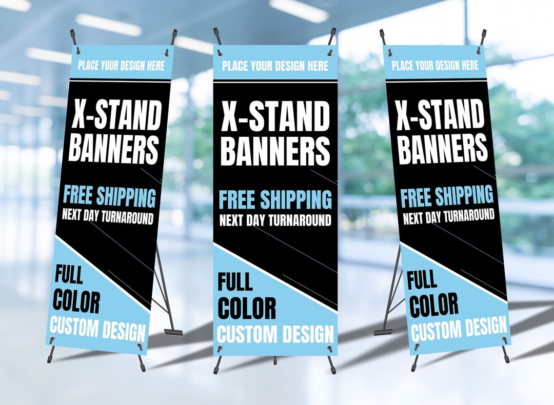 Xstand Banner, X Banner for Indoors, Custom X Banners Etsy