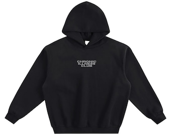 Chronic Illness Club Hoodie | POTS Hoodie | Invisible Illness Hoodie | Chronic Illness Sweatshirt | Cozy Oversized Hoodie