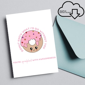 Donut Wissen, was ich ohne dich tun würde Karte l Druckbare Danksagungskarte l Dankeskarte l Blankokarte l Sofortiger Download PDF