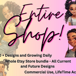 Entire Store 500+ Designs PNG ClipArt Images, Cute Little Black Girls Illustration, Nursery Art, Safari, Fantasy, Princess, Commercial Use