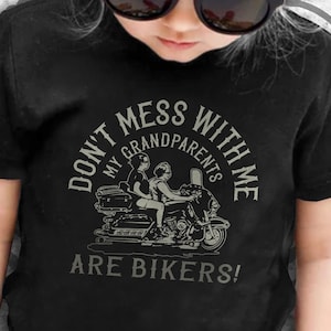Infant/Toddler Unisex Don&#39;t Mess with me, My grandparents are Bikers Bodysuit/T-Shirt