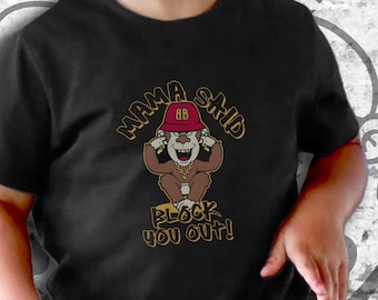 Infant/Toddler Unisex Mama Says Block You Out Bodysuit/T-Shirt