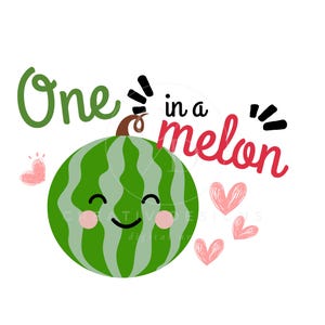One In a Melon png Digital Download, Cute Melon Themed Design, Baby shirt Design, Sublimation png, Instant Download