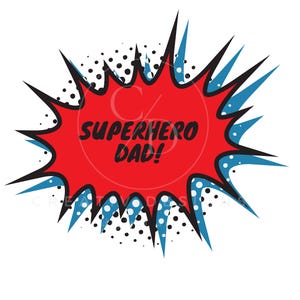 Superhero Dad PNG: Father&#39;s Day Digital Download