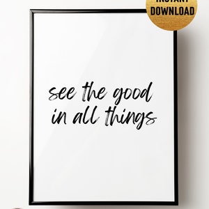 See The Good Minimalist Wall Art, Instant Download, Inspirational Art Print
